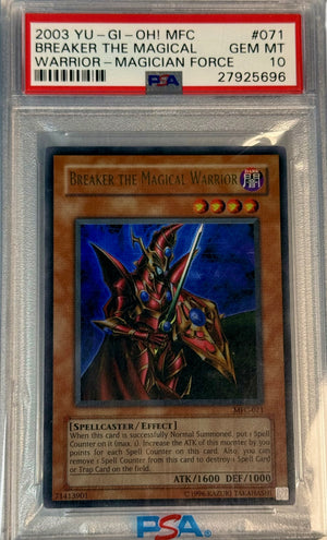 PSA 10 2003 YU-GI-OH! MFC: MAGICIAN'S FORCE #071 - BREAKER THE MAGICAL WARRIOR (POP 10)