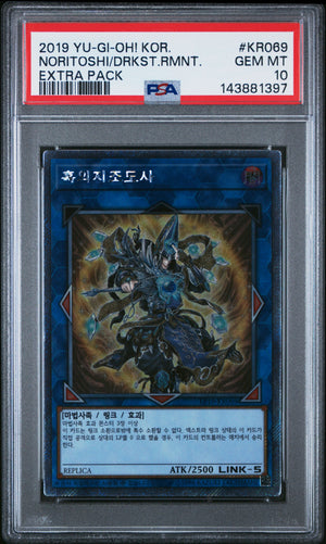 PSA 10 2019 YU-GI-OH! KOR EXTRA PACK #KR069 NORITOSHI IN DARKEST RAINMENT (POP 1)