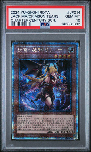 PSA 10 2024 YU-GI-OH! JP ROTA #JP014 LACRIMA THE CRIMSON TEARS QCSCR