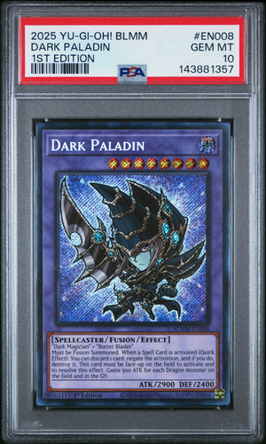PSA 10 2025 YU-GI-OH! BATTLES OF LEGEND MM #EN008 DARK PALADIN 1ST EDITION