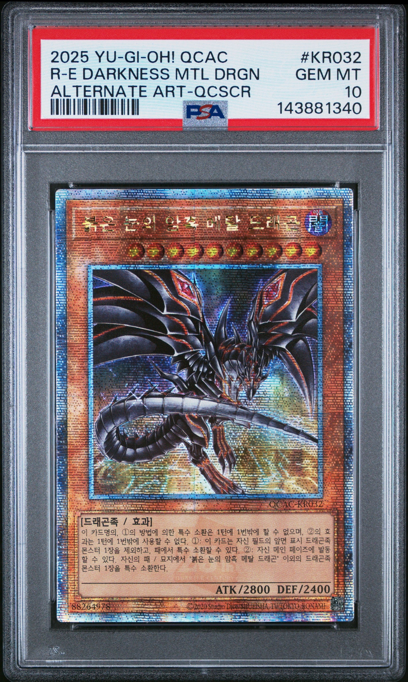 PSA 10 2025 YU-GI-OH! KOR QCAC #KR032 RED-EYES DARKNESS METAL DRAGON -  ALTERNATE ART QCSCR