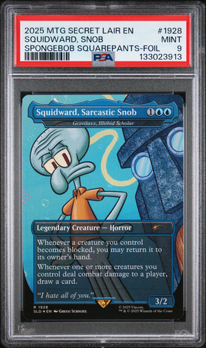 PSA 9 2025 MAGIC THE GATHERING SECRET LAIR #1928 SQUIDWARD SPONGEBOB SQUAREPANTS - FOIL
