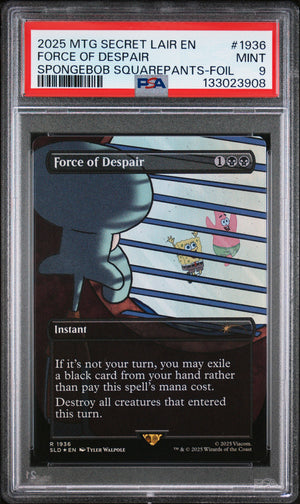 PSA 9 2025 MAGIC THE GATHERING SECRET LAIR #1936 SQUIDWARD, FORCE OF DESPAIR: SPONGEBOB SQUAREPANTS - FOIL