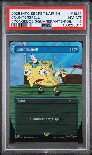 PSA 8 2025 MAGIC THE GATHERING SECRET LAIR #1933 COUNTERSPELL SPONGEBOB SQUAREPANTS - FOIL
