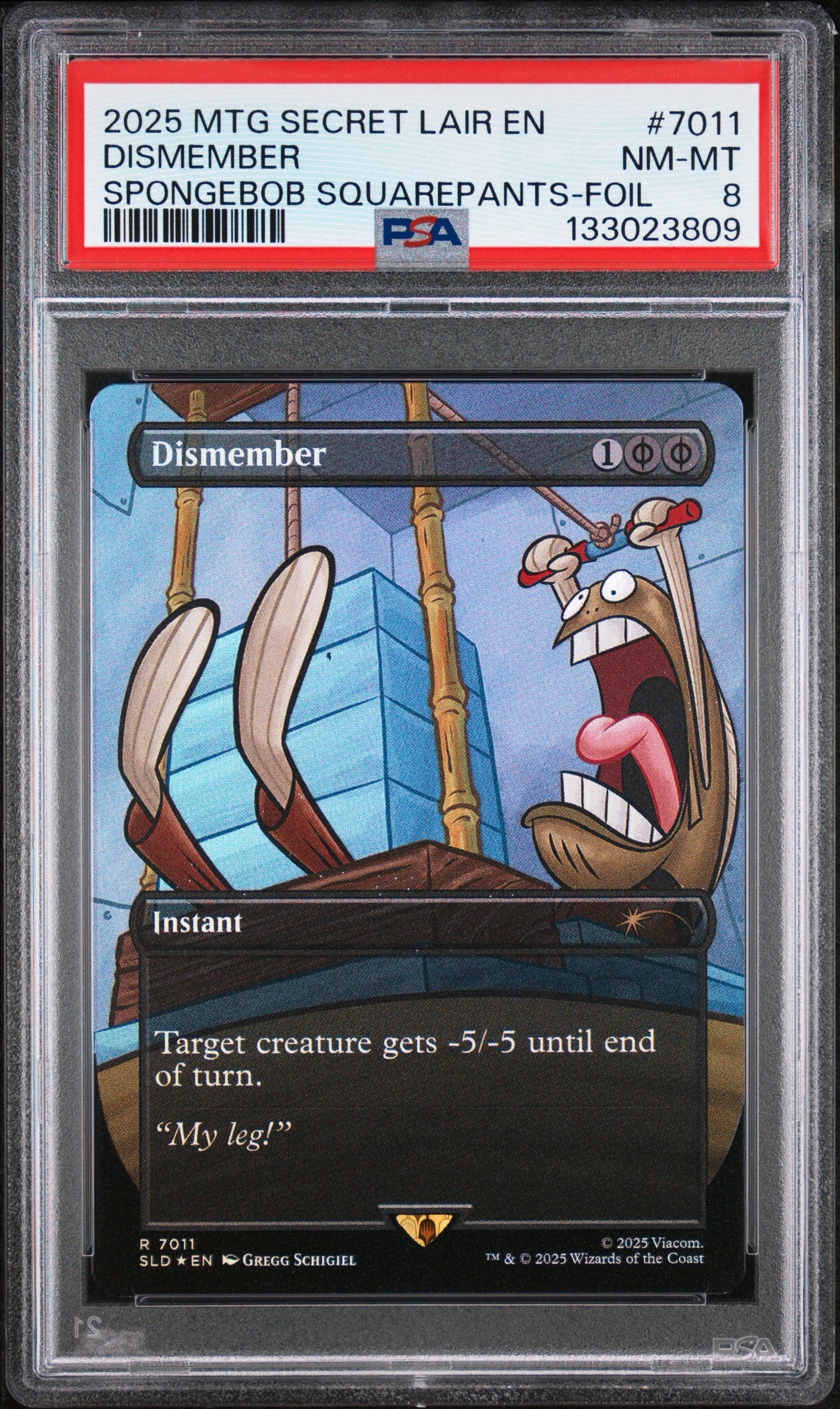 PSA 8 2025 MAGIC THE GATHERING SECRET LAIR #7011 DISMEMBER: SPONGEBOB SQUAREPANTS - FOIL