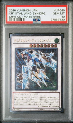 PSA 10 2016 YU-GI-OH! JP SHVI #JP049 CRYSTAL WING SYNCHRO DRAGON - ULTIMATE RARE