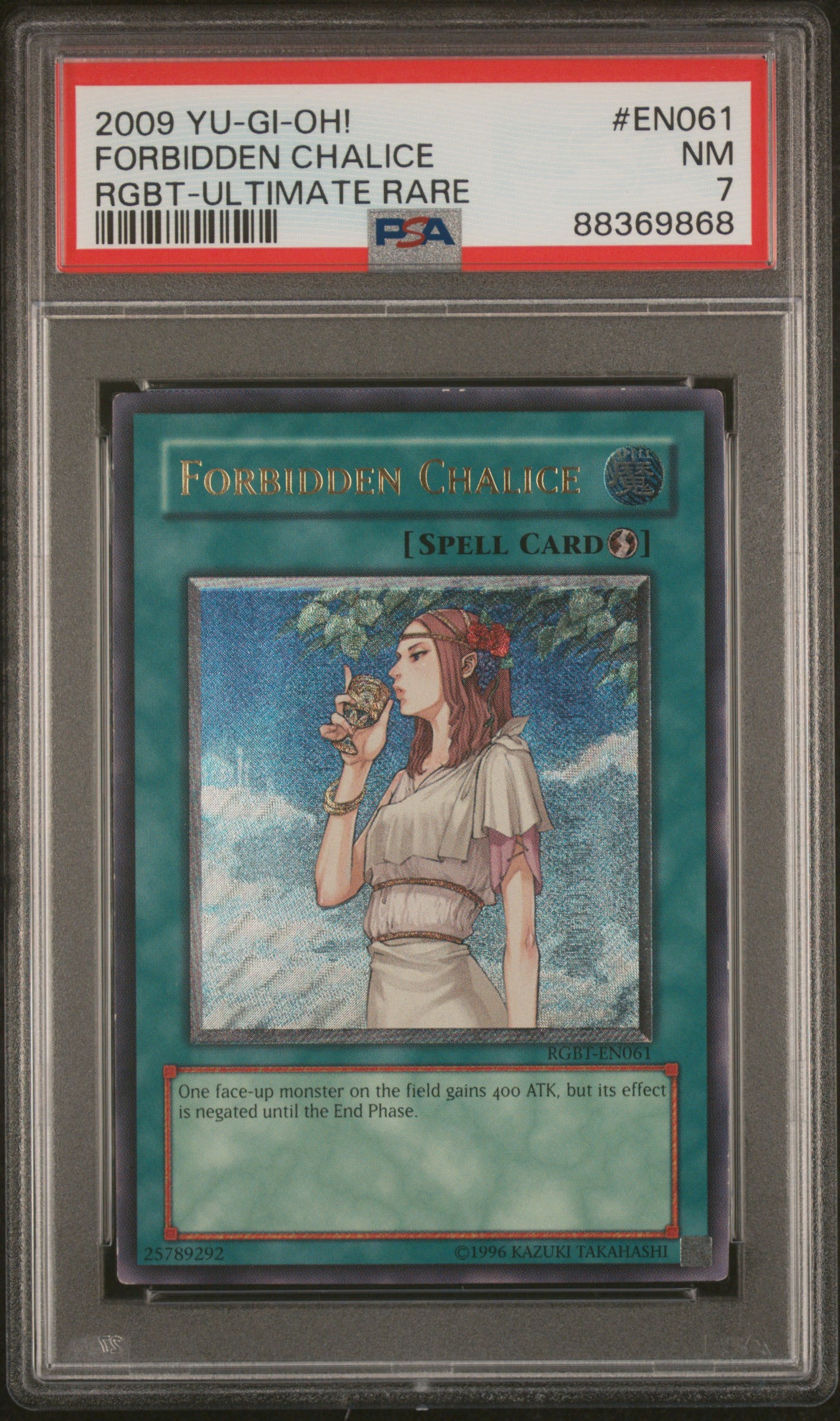PSA 7 2009 YU-GI-OH! RGBT #EN061 FORBIDDEN CHALICE - ULTIMATE RARE