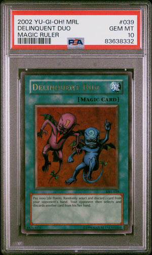 PSA 10 2002 YU-GI-OH! MRL-MAGIC RULER 039 DELINQUENT DUO (POP 23)