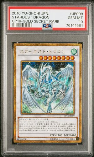 PSA 10 2016 YU-GI-OH! JP GOLD PACK #JP009 STARDUST DRAGON - GOLD SECRET RARE