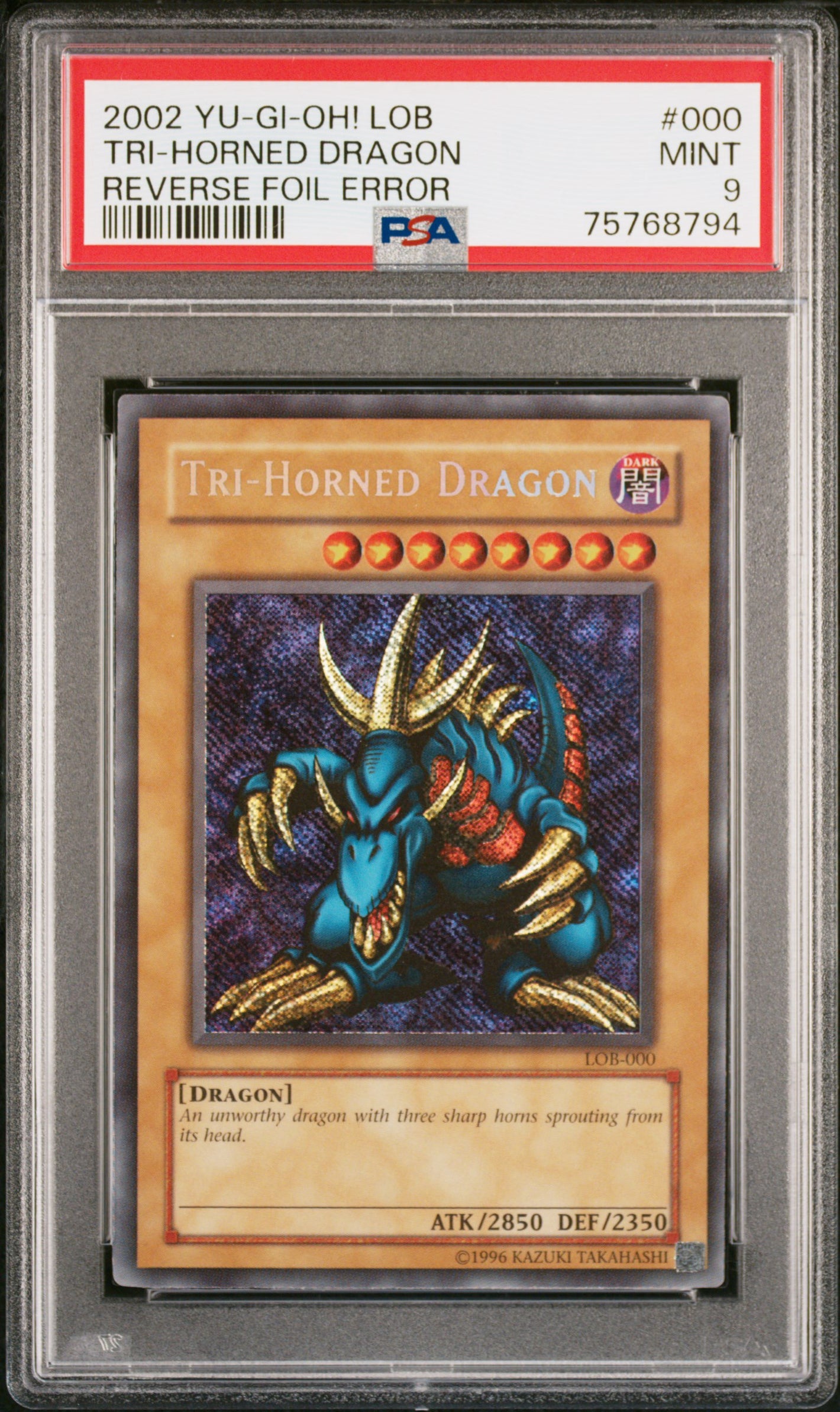 PSA 9 2002 YU-GI-OH! LOB #000 TRI-HORNED DRAGON - REVERSE FOIL ERROR