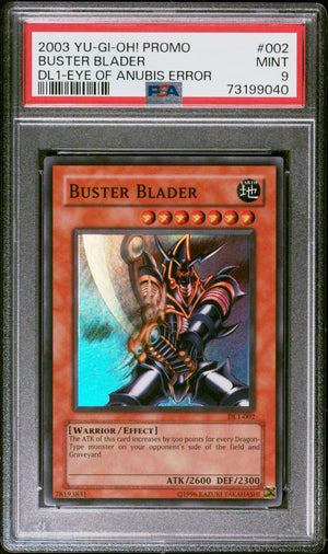 PSA 9 2003 YU-GI-OH! PROMO #002 BUSTER BLADER DUELIST - LEAGUE SERIES 1: EYE OF ANUBIS ERROR